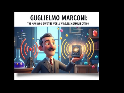 Guglielmo Marconi: The