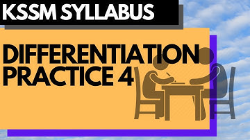 Add Maths KSSM Differentiation -  Practice 4 | The First Derivative |