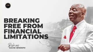 WHY MANY STRUGGLE FINANCIALLY—AND HOW TO ESCAPE IT PERMANENTLY! | BISHOP DAVID OYEDEPO