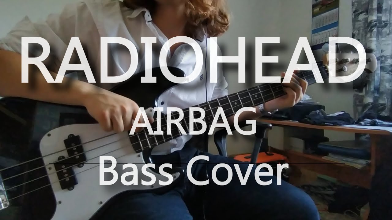 Radiohead Airbag (Bass Cover)(Bass Tabs Along Play) YouTube