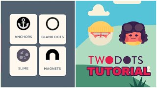 Two Dots Tutorial - Part 1 (Anchors, Blank Dots, Slime and Magnets) screenshot 4