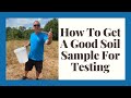 How To Get A Good Soil Sample: Testing Our Deer Plot Soil After Years Of Failed Crops