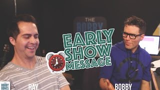 Bobby and Ray Making Us Laugh This Morning