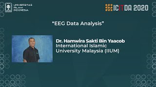 Workshop on EEG Data Analysis - Dr. Hamwira Sakti Bin Yacoob IIUM