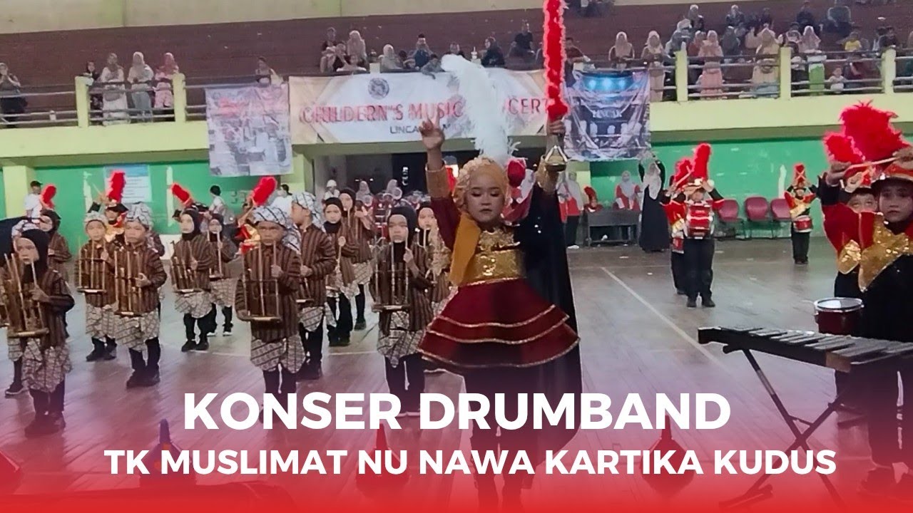 DRUMBAND TK MUSLIMAT NU NAWA KARTIKA KUDUS 2025