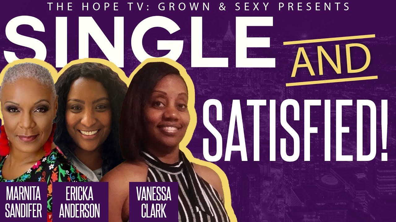 Grown And Sexy Single And Satisfied Episode 6 Youtube 