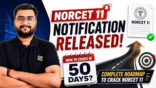 NORCET 11 Notification Released! How to Crack in 50 Days Complete Roadmap to crack Norcet 11