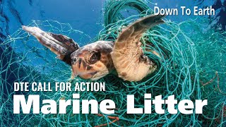 How to combat the threat of Marine Litter | DTE Call For Action