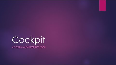 Cockpit : A Server Monitoring Tool