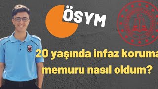 20 YAŞINDA İNFAZ KORUMA MEMURU NASIL OLDUM? NELER YAŞADIM? ÇALIŞMA ORTAMI NASİL?