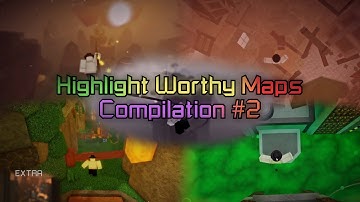 Highlight Worthy Maps Compilation #2 (ALL DIFFICULTY) | FE2 Community Maps