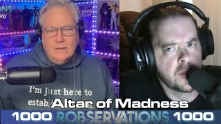 Robservations 1000 - Altar of Madness Appearance - Nov 29, 2024