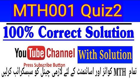 MTH001 Quiz2 100% correct answers| Vu mth001 Quiz2|  virtual University