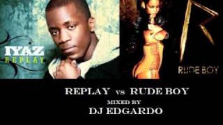 Replay vs Rude Boy Official Mix by DJ Edgardo