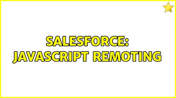 Salesforce: javascript remoting (2 Solutions!!)