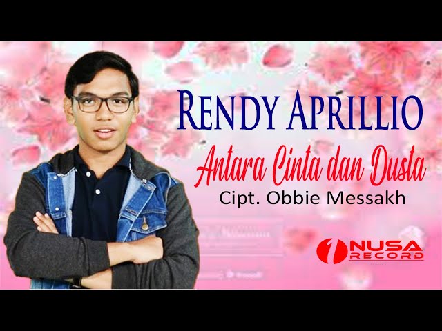 Rendy Aprillio - Antara Cinta Dan Dusta | Official Music Video class=