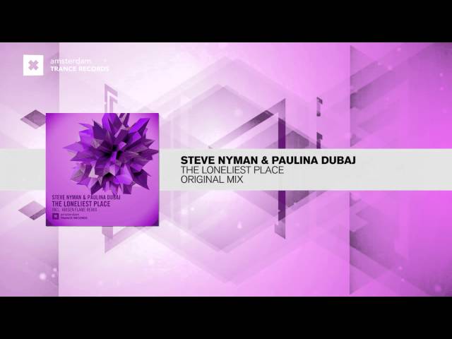 Steve Nyman & Paulina Dubaj - The Loneliest Place