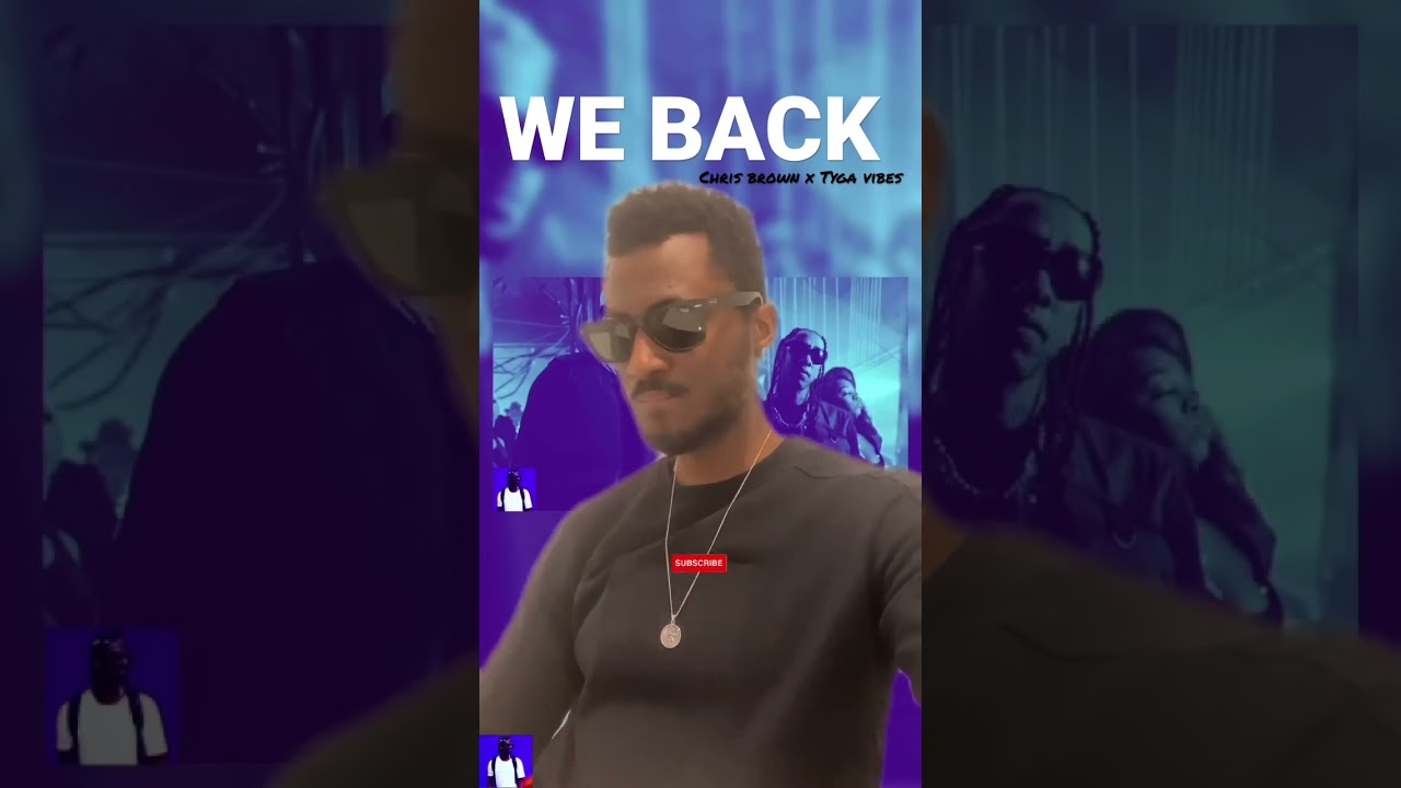 Chris Brown Tyga Type Beat 2023 | “We Back” 