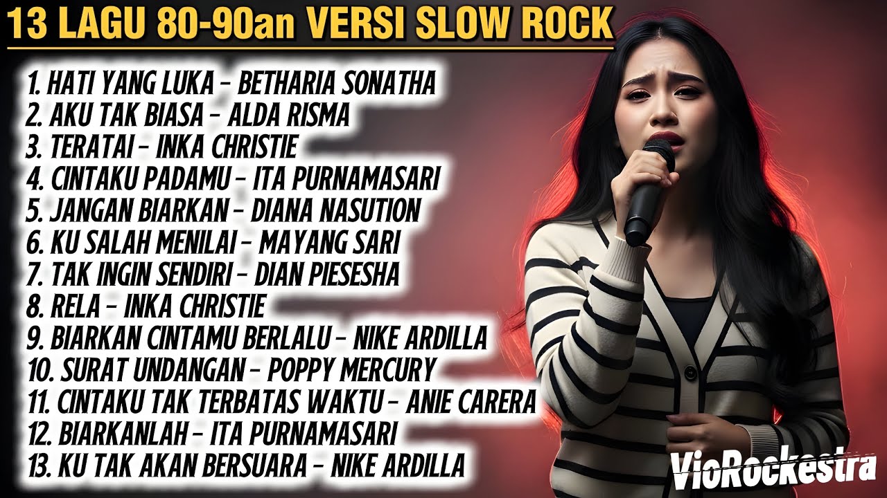 13 Lagu Slow Rock Nostalgia 80–90an | Cover by VioRockestra