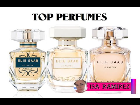 TOP PERFUMES 💎 LE PARFUM ELIE SAAB 💎 Mis Favoritos - SUB