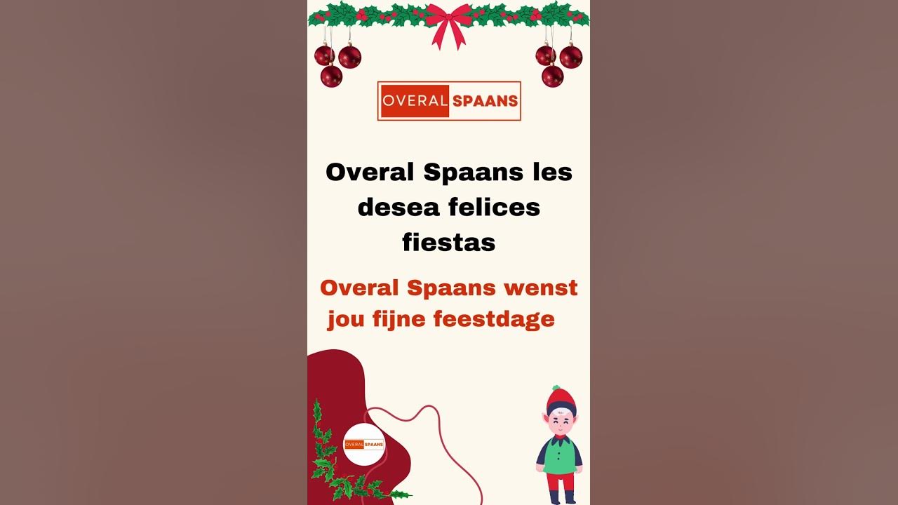 Overal Spaans WENST JOU Fijne Feestdagen Spaans Leren Overalspaans Navidad Kerst YouTube