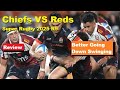 Review: Chiefs VS Reds Super Rugby 2025 R8 Reactions Analysis & Recap