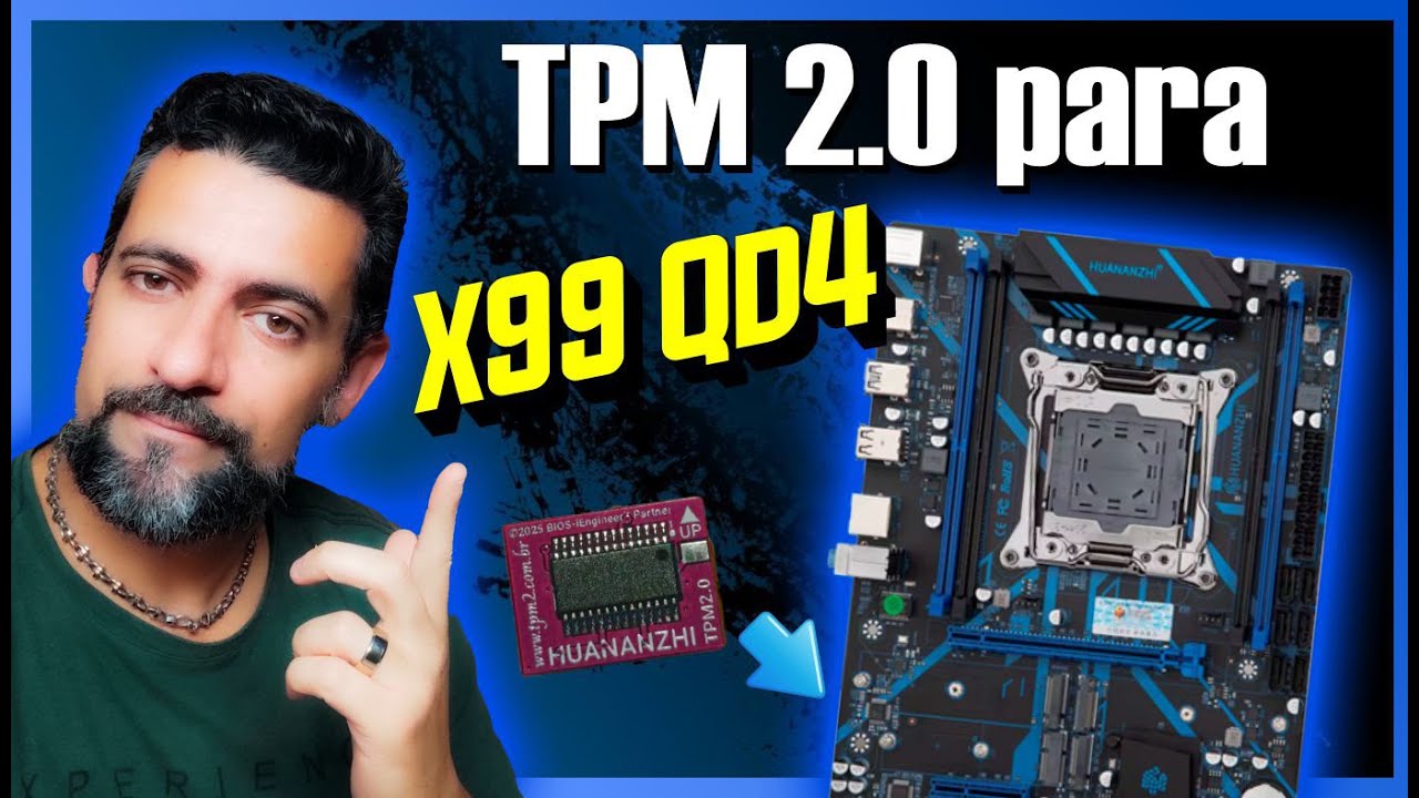 MÓDULO TPM 2 0 PARA X99 QD4 - GUIA COMPLETO!