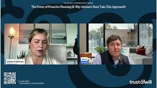 Estate Planning Expert Series: The Power of Proactive Planning