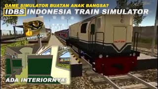 Gameplay IDBS Indonesia Train Simulator | Game Baru Buatan Anak Bangsa screenshot 1