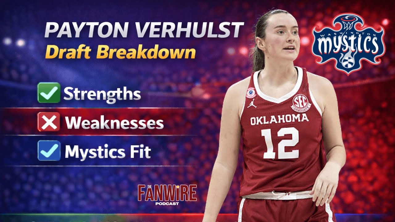 Payton Verhulst Draft Breakdown: Strengths, Weaknesses & Washington Mystics Fit.
