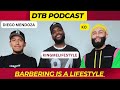 Lifestyle over  work elevating the barber community    kingmelifestyles  dtb podcast ep 007
