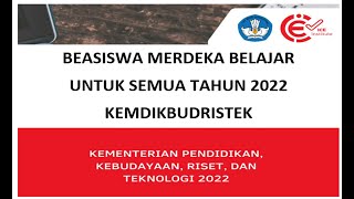 Jadwal, Syarat dan Cara Daftar "BEASISWA MERDEKA BELAJAR UNTUK SEMUA" Tahun 2022 KemdikbudRistek