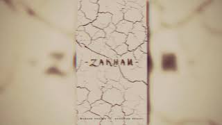 ZAKHAM - MUNEEB SHEIKH FT. ABDULLAH BHATTI (OFFICIAL AUDIO) PROD. BY Eleven Empire Beats