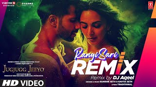 RANGISARI Remix By DJ Aqeel | JugJugg Jeeyo | Varun D, Kiara A, | Kanishk & Kavita | T-Series Thumb