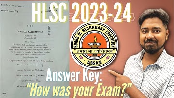MATHEMATICS SOLVED PAPER 2023-24 10TH/ HSLC EXAM| | গণিত সম্পূৰ্ণ সমাধান ,2024 OMR Answer Keys
