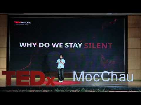 WHEN SILENCE BECOMES A PRISON | TRAN MINH PHUONG | TEDxMoc Chau