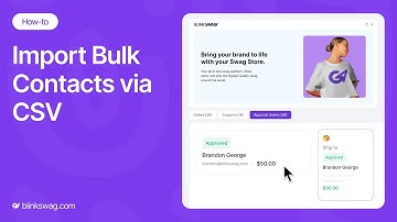 How to Import Bulk Contacts via CSV | BlinkSwag Tutorial Series