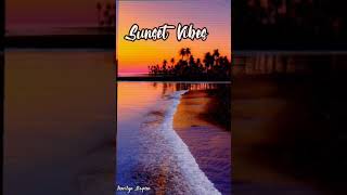 Sunset Vibes 🌆