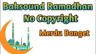 Backsound Ramadhan Kareem 1442 Hijriah 2021 || NO COPYRIGHT