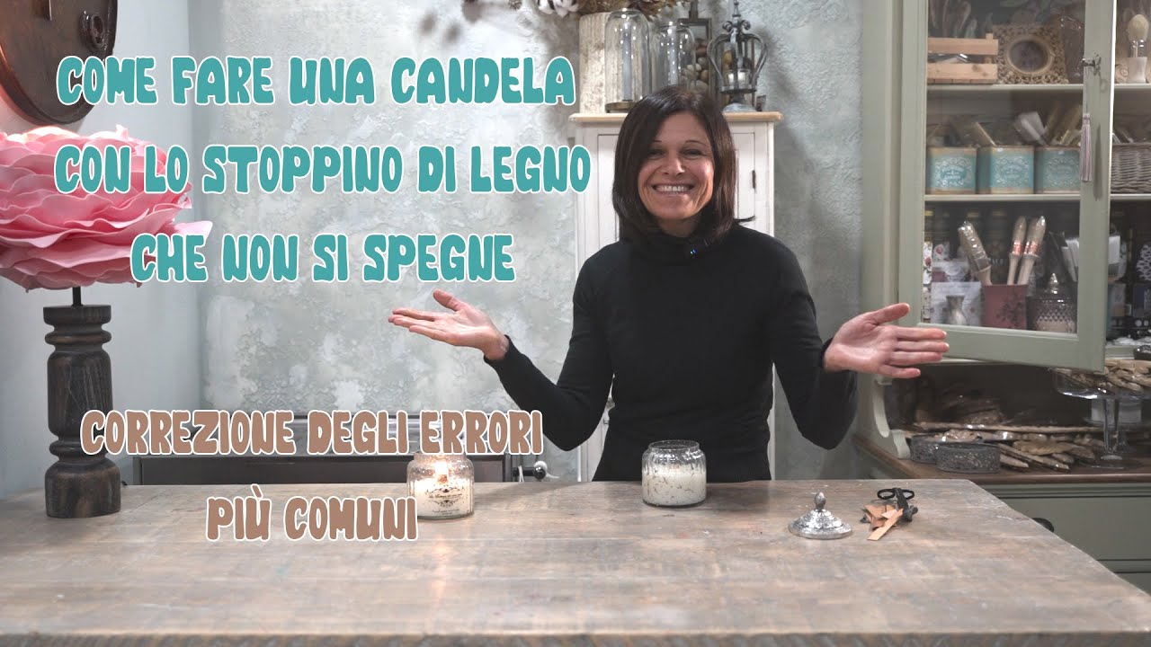 Tutorial candele fai da te La perfetta candela nel barattolo di vetro e correzione degli errori!!