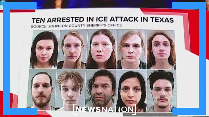 10 arrested for ambush attack on Texas immigration detention center | CUOMO