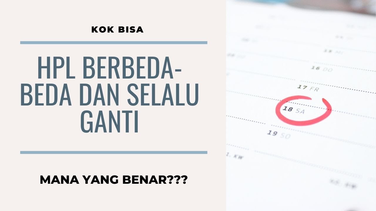 Perhitungan HPL Berbeda-beda : Mana yang Benar?