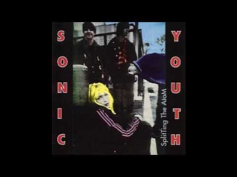 Sonic Youth - Youth Against Fascism (SPLITTING THE ATOM)