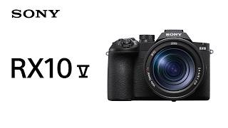 Sony RX10 V Product Features - One Camera Every Adventure