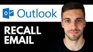 How To Recall Email in Microsoft Outlook 2026 (Undo Sent Email in Outlook Quickly)