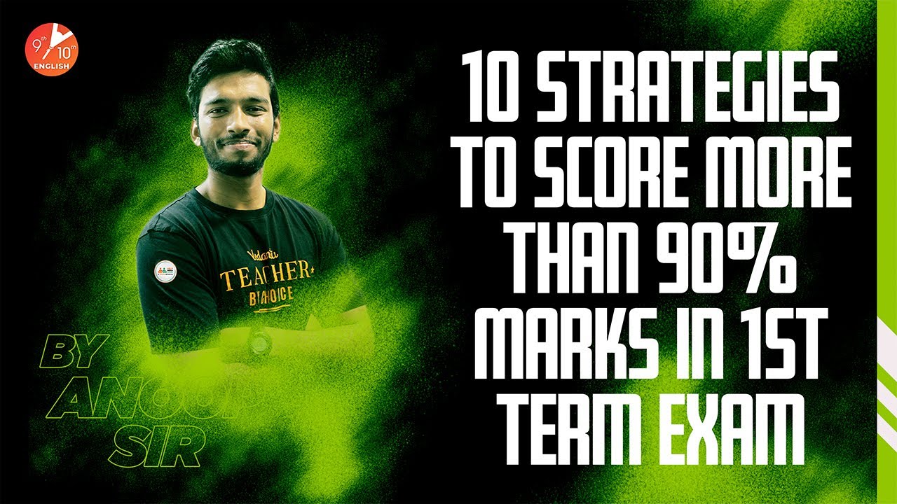 Top 10 Strategies To Score More Than 90% Marks In 1st Term Exam By ...