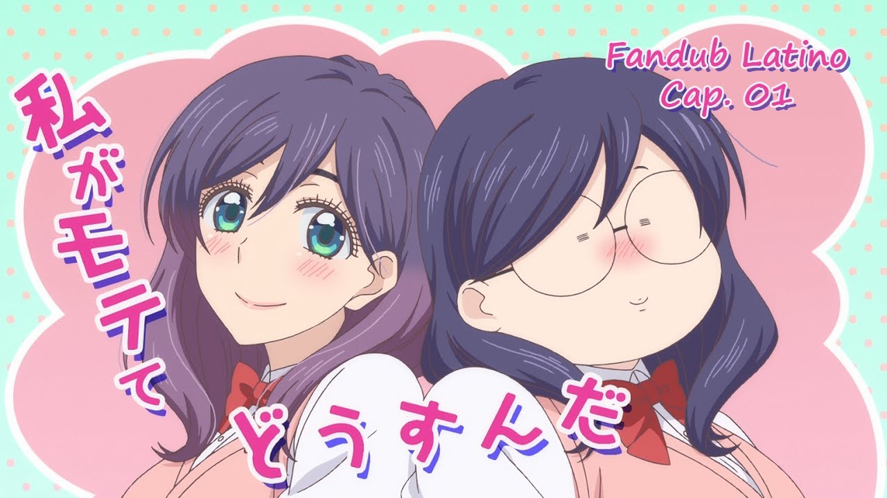 Fandub - Watamotete Ep. 01 - youtube