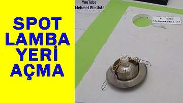 Spot Lamba Montaji Nasil Yapilir