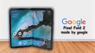 Google Pixel Fold 2: Unboxing and Unraveling the New UI Experience!