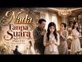 Nada Tanpa Suara (Part 1-5) | Manik Senja - KBM App